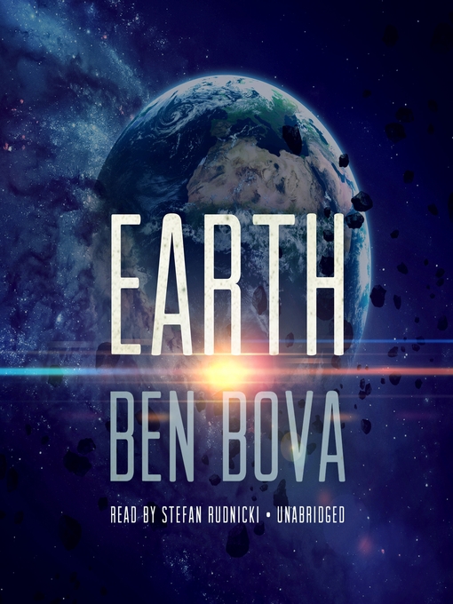 Title details for Earth by Ben Bova - Available